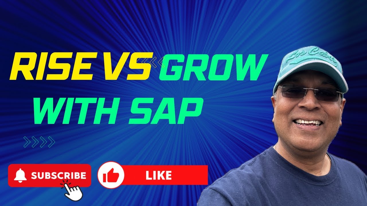 RISE vs GROW with SAP. What is the difference. 