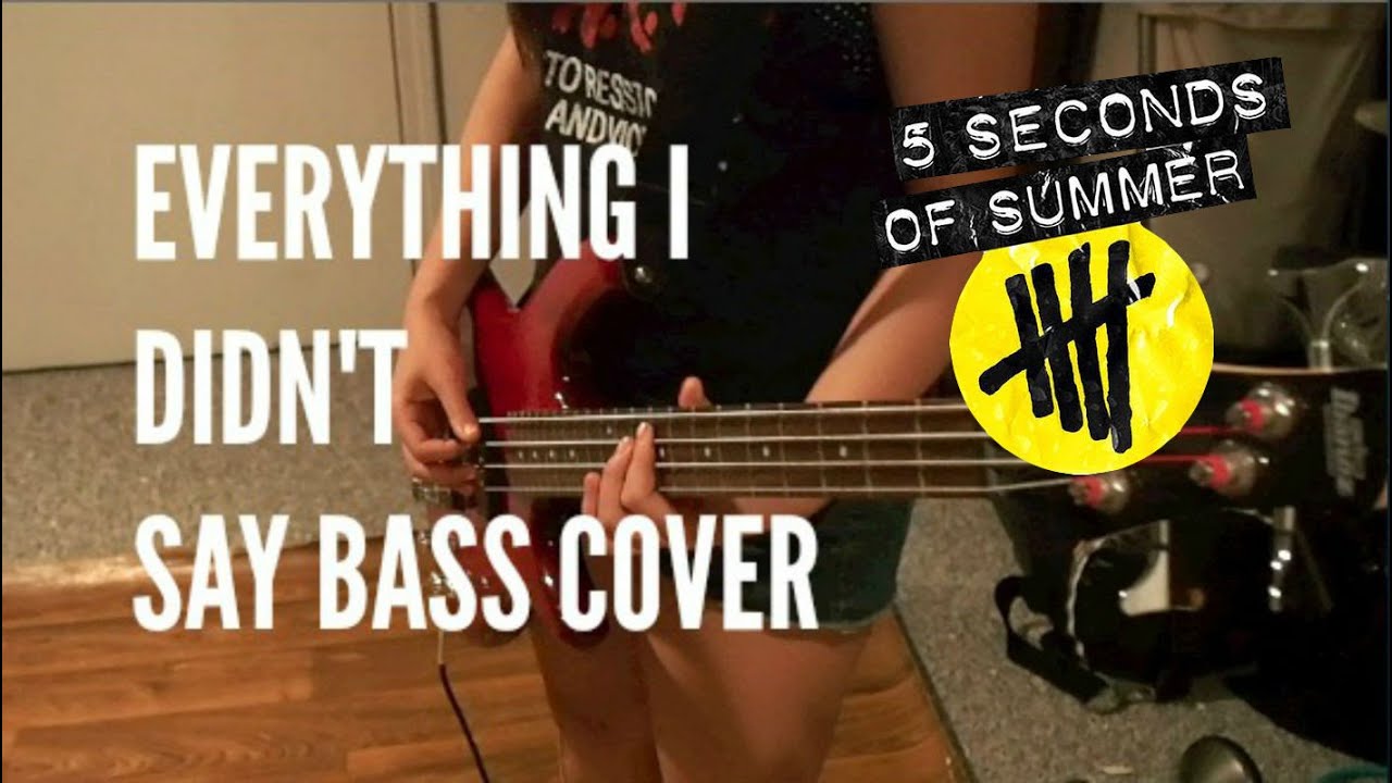 Everything I Didn't Say Bass Cover - LIVESOS - 5 Seconds of Summer