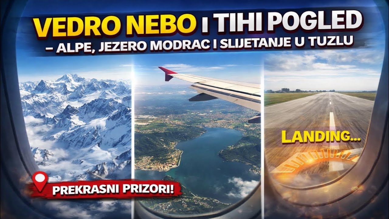Slijetanje na Medjunarotni Aerodrom Tuzla | Odičan Pogled na Alpe i Jezero Modrac
