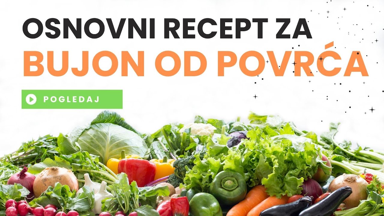 Bujon od povrca - Kako se pravi bujon - Domaci recepti