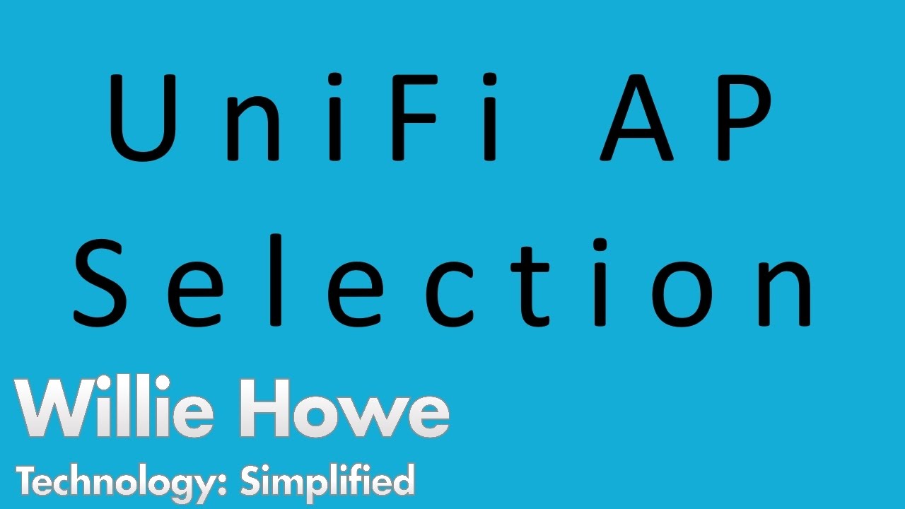 UniFi Access Point Selection