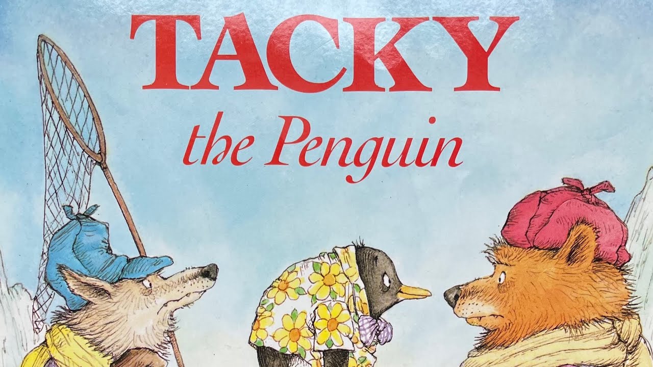 Tacky the Penguin by Helen Lester illus. by Lynn Munsinger