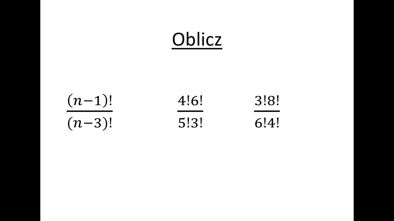 Silnia cz.3 Uprość ułamek, oblicz silnie