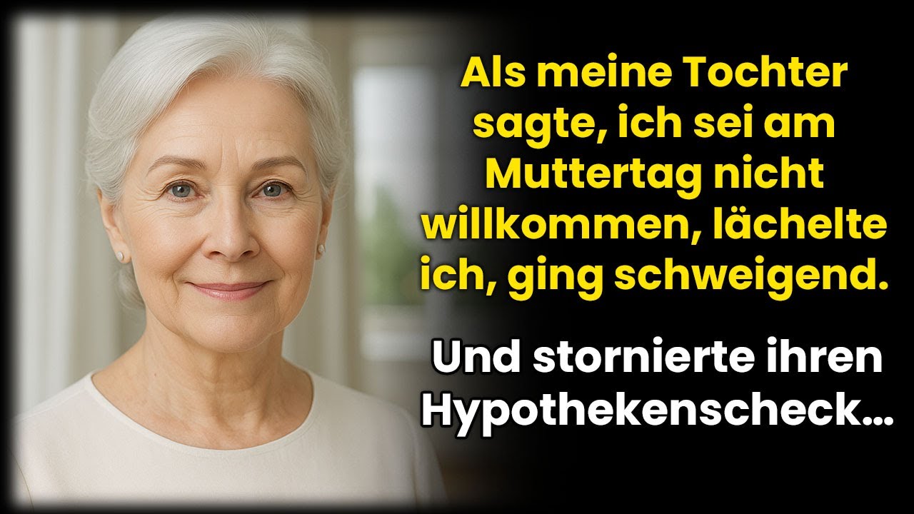 Als meine Tochter mich am Muttertag auslud, strich ich ihren Scheck f&uuml;r die Hypothek