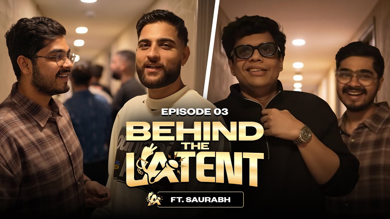 BEHIND THE LATENT EP 3 @KaranAujlaOfficial @tanmaybhat @SamayRainaOfficial 