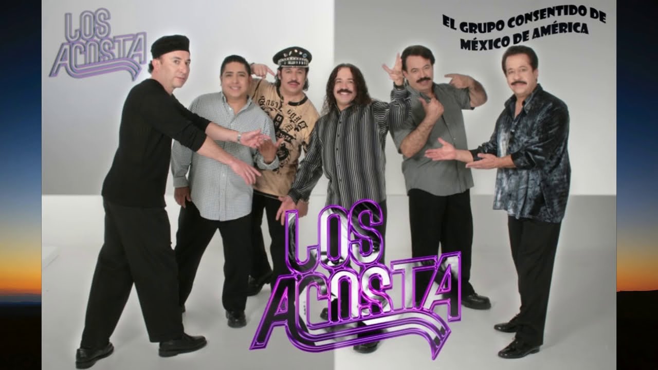 LOS ACOSTA - Por que estas enamorada