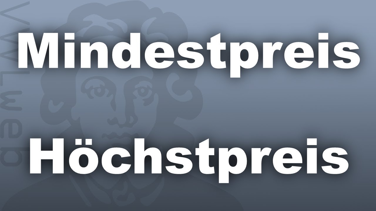 Mindest- und H&ouml;chstpreise | VWLweb | Goethe Uni Frankfurt | studentisches eLearning-Projekt