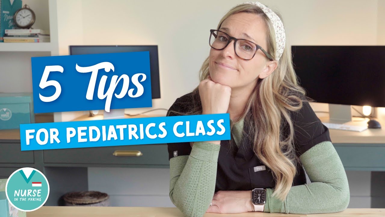5 Tips for Passing Your Pediatrics Nursing Class &raquo; Milestones, Dosage Calc, and Practice Questions!