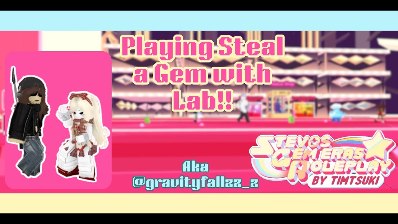 Playing Steal a Gem with Lab!! Aka @gravityfallzz_z!!  [⭐] Stevos Gem Eras: Steal a Gem!