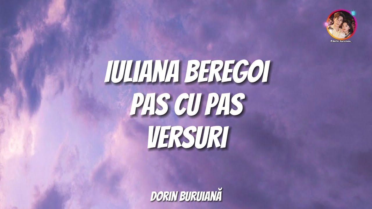 Iuliana Beregoi - Pas cu pas (Versuri/Lyrics Video) | Album 