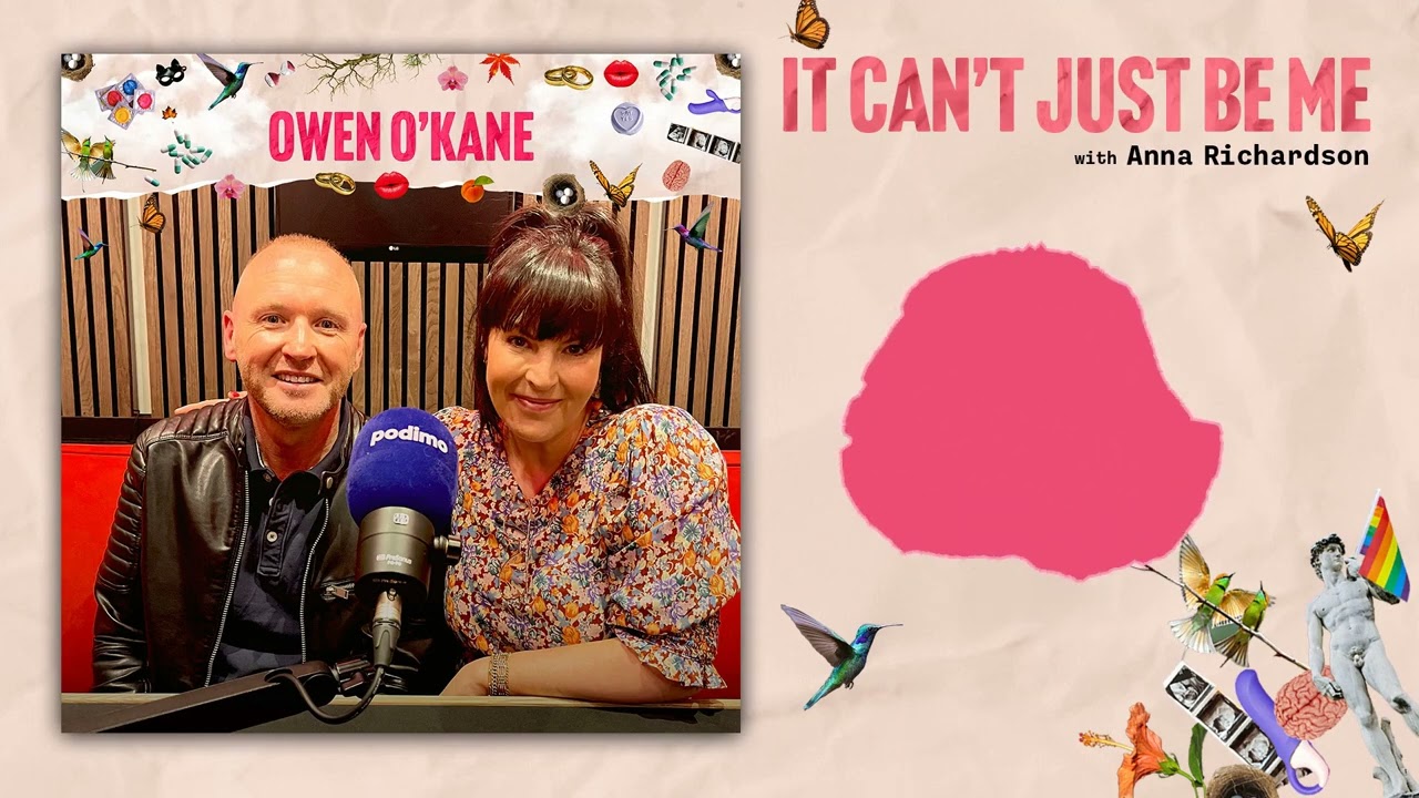 From burn-out to dating — An extended quick-fire round with Owen O’Kane | It Can't Just Be Me #9