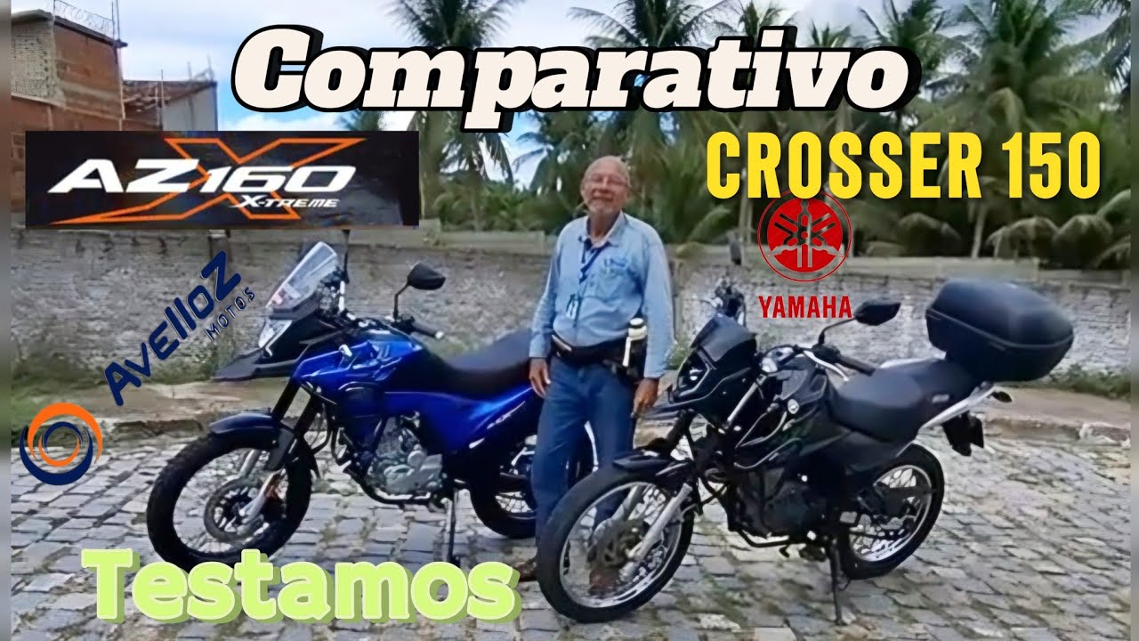 AZ 160 AVELLOZ X CROSSER 150 YAMAHA, TESTEI, QUAL ANDA MAIS ???