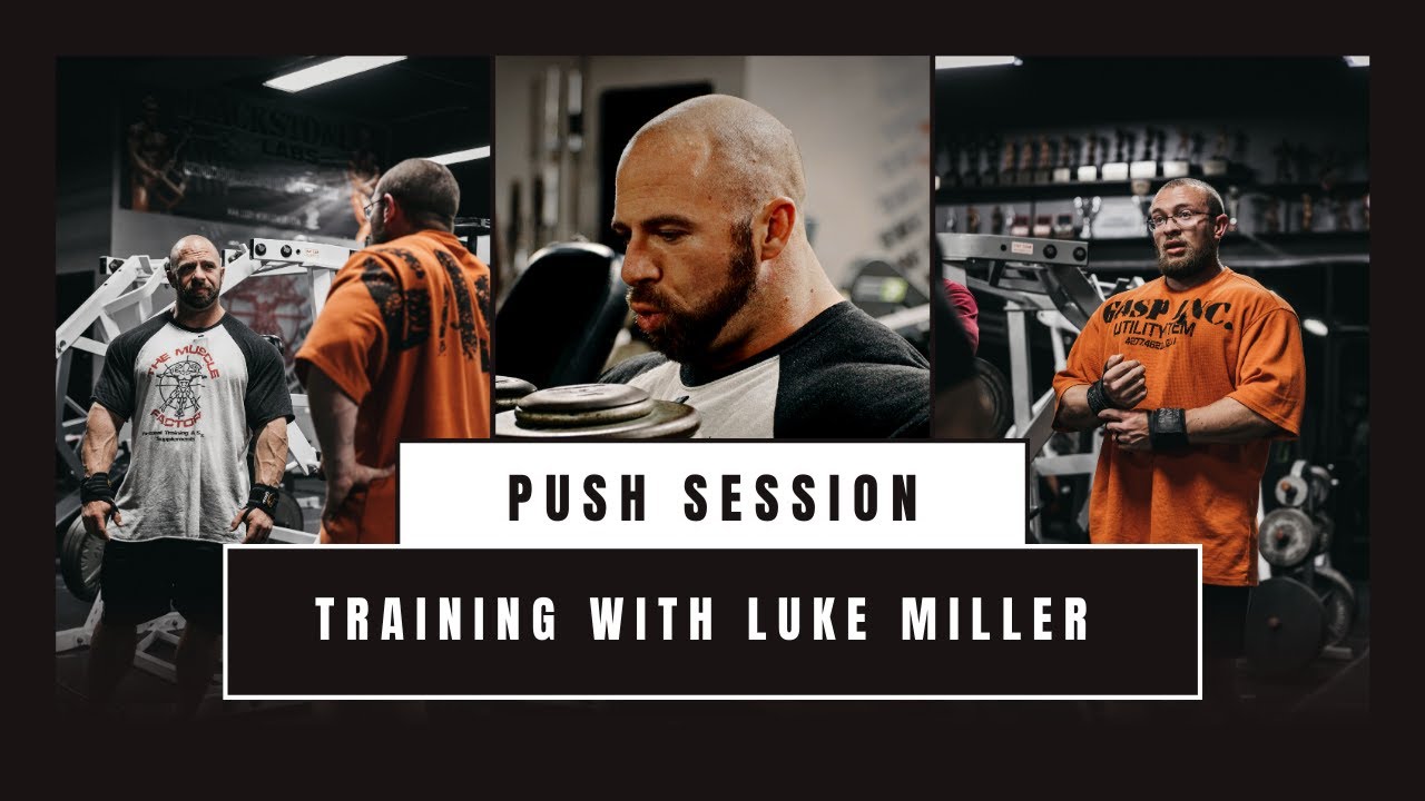 Push Session with Luke Miller