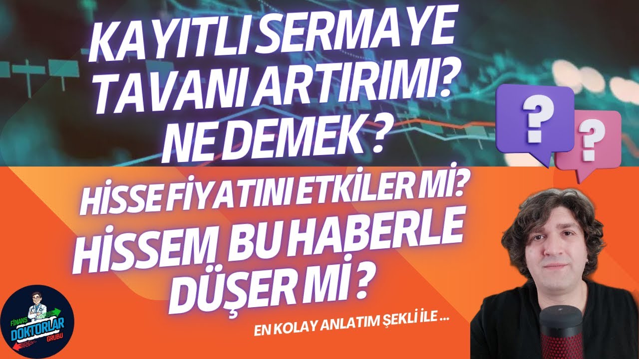 Kayıtlı Sermaye Tavanı Artırımı Ne Demek ?