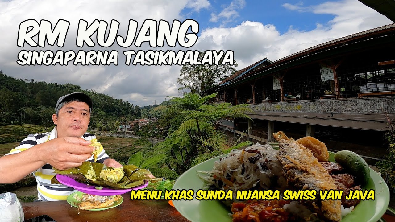 KULINER SINGAPARNA TASIKMALAYA RUMAH MAKAN KUJANG KHAS SUNDA