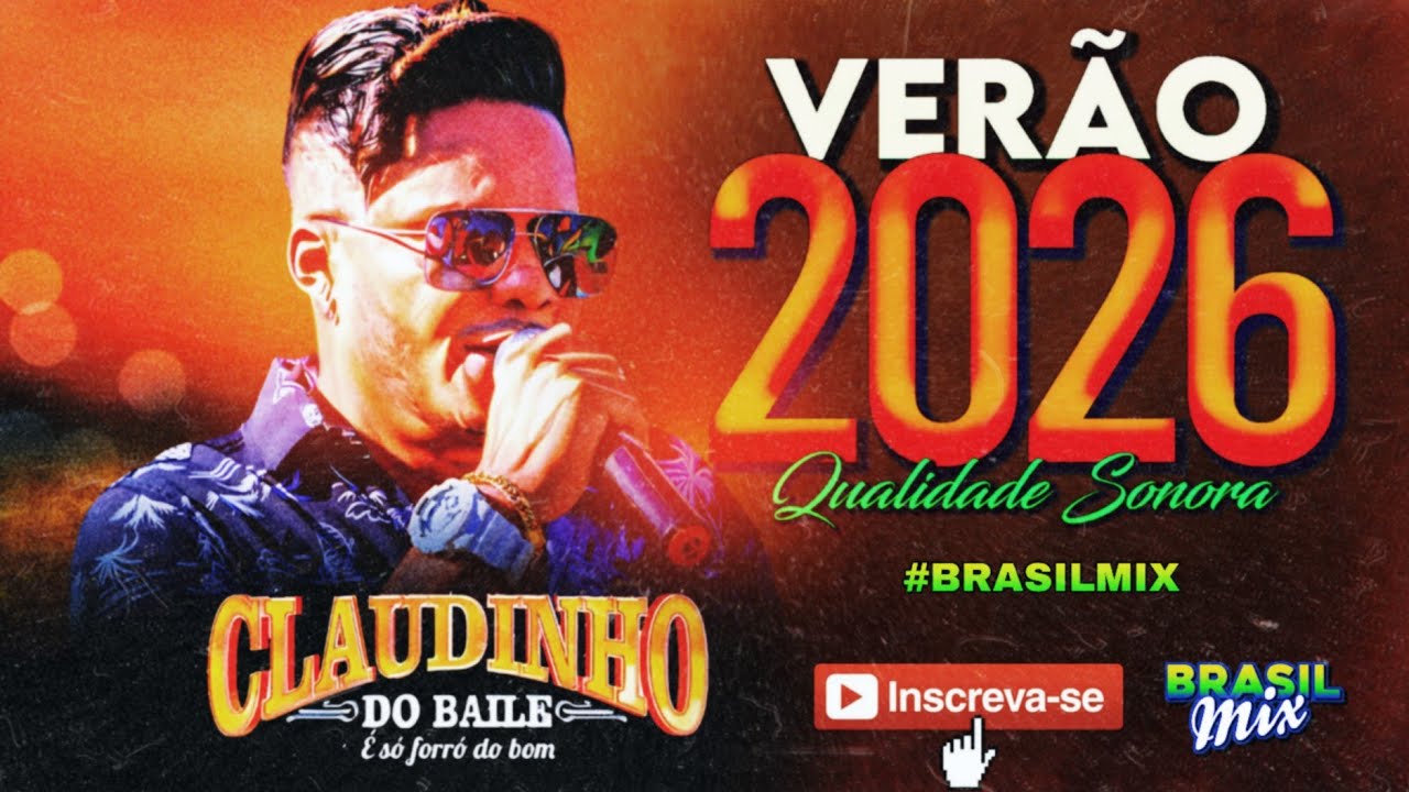 CLAUDINHO DO BAILE - VERÃO 2026 (Qualidade Sonora) #brasilmix 