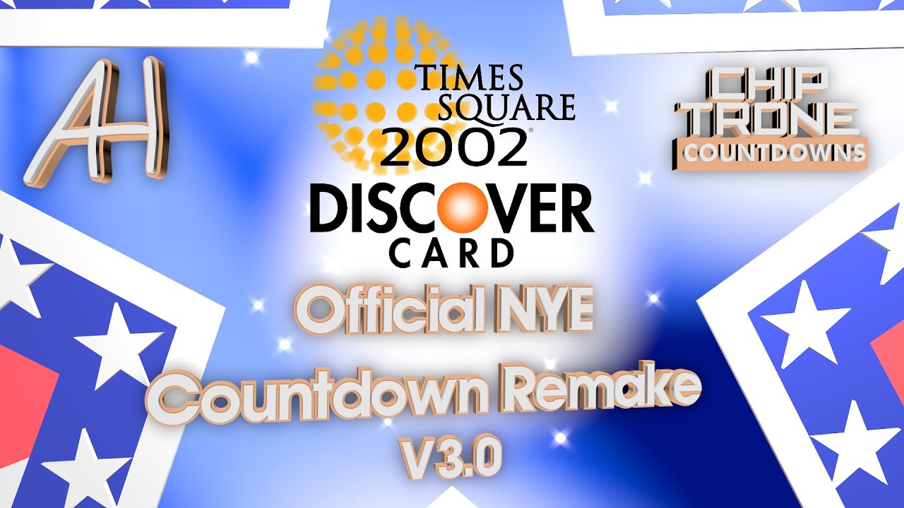 Discover Card TSQ 2002 Official NYE Countdown Remake V3.0 (No Audio) - Countdowns 'R' Us Series