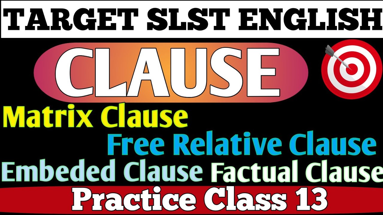 CLAUSE I SLST English Practice Class 13 I SLST English Grammar I WBSSC, WBCS, MTS, SET