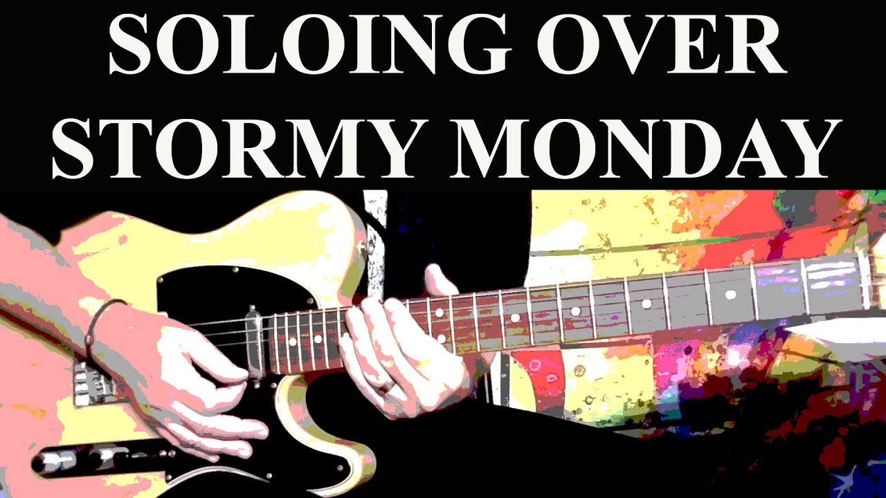 BLUES GUITAR LESSON - SOLOING OVER STORMY MONDAY