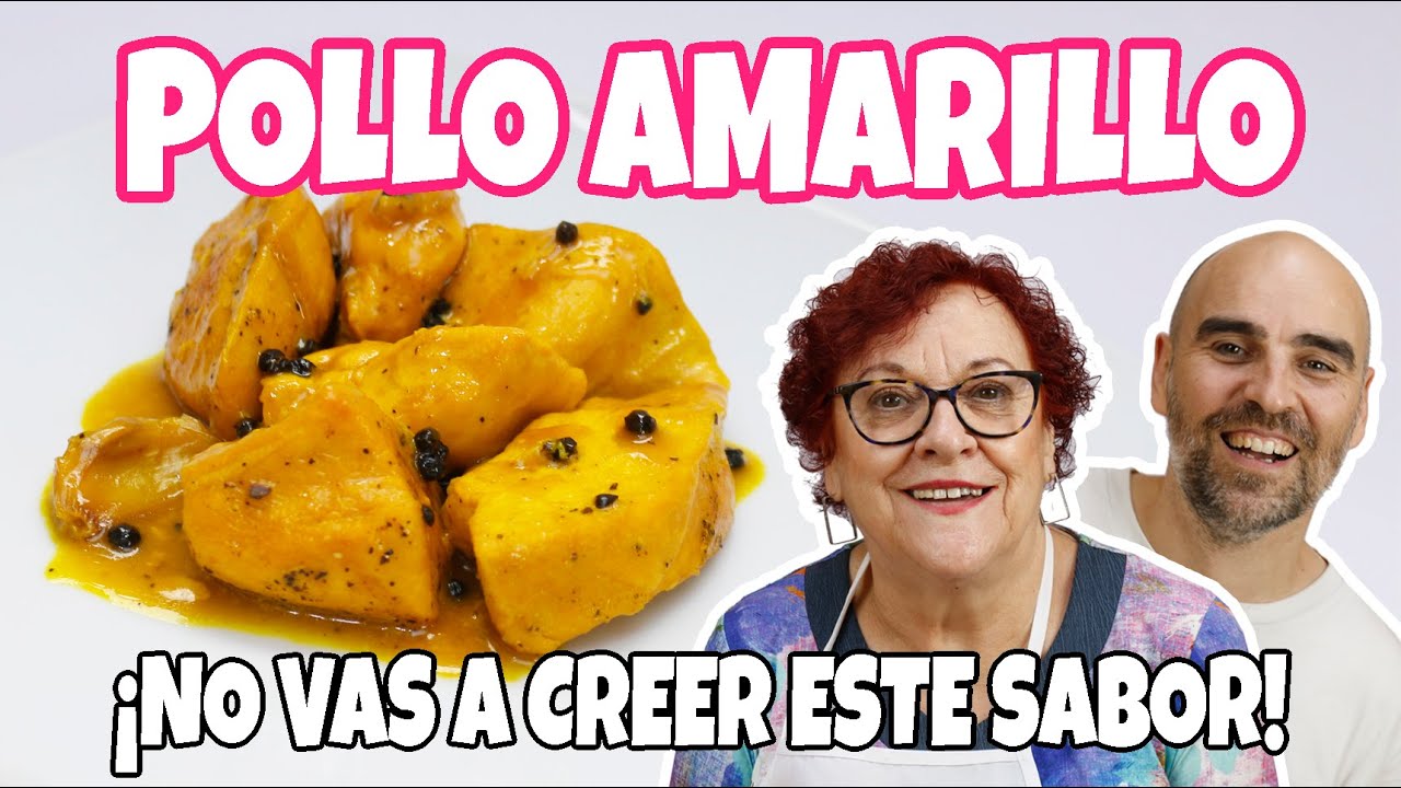 POLLO AMARILLO | Nuestra primera receta