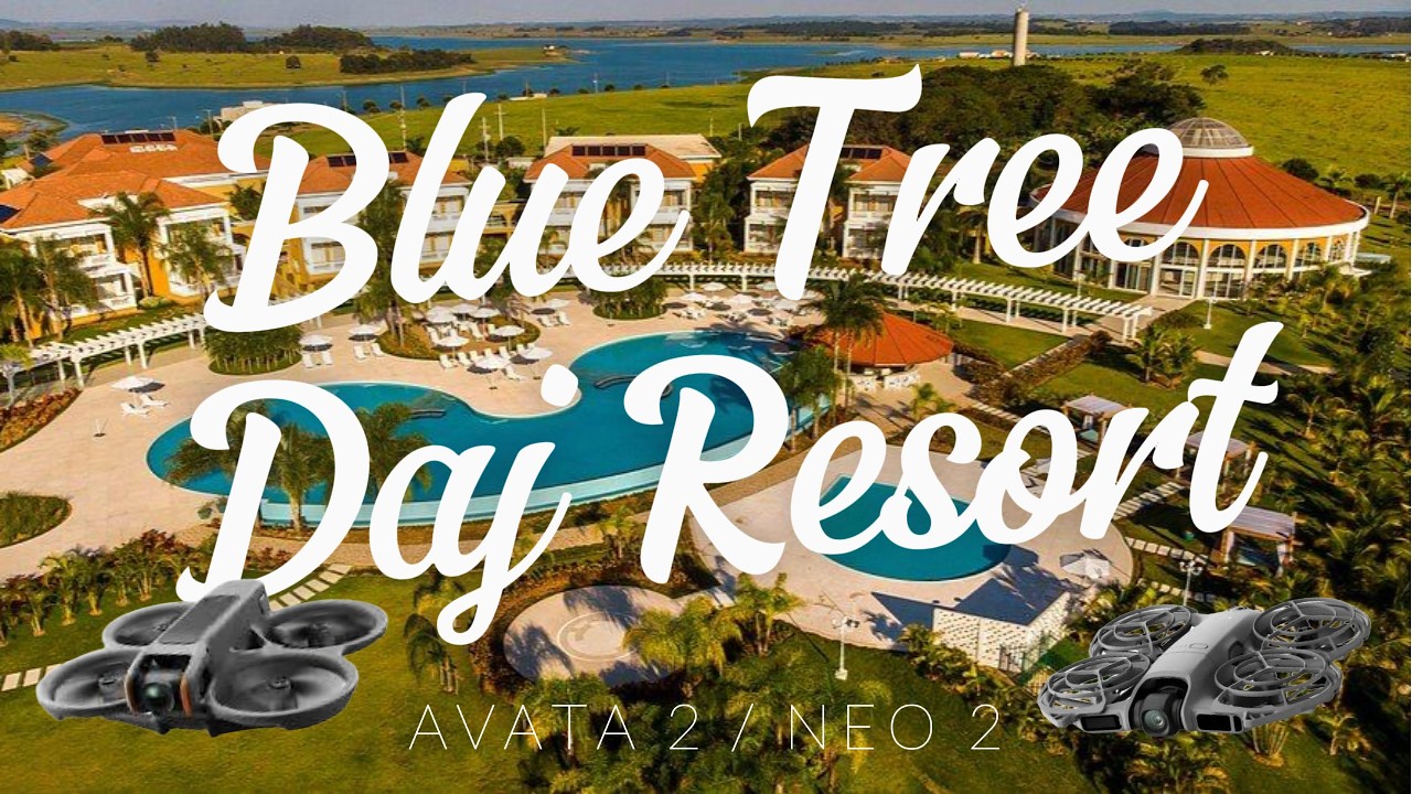 🚁 Blue Tree DAJ Resort: DJI Avata 2 e DJI Neo 2:  O Oásis de Ribeirão Claro Visto de Cima