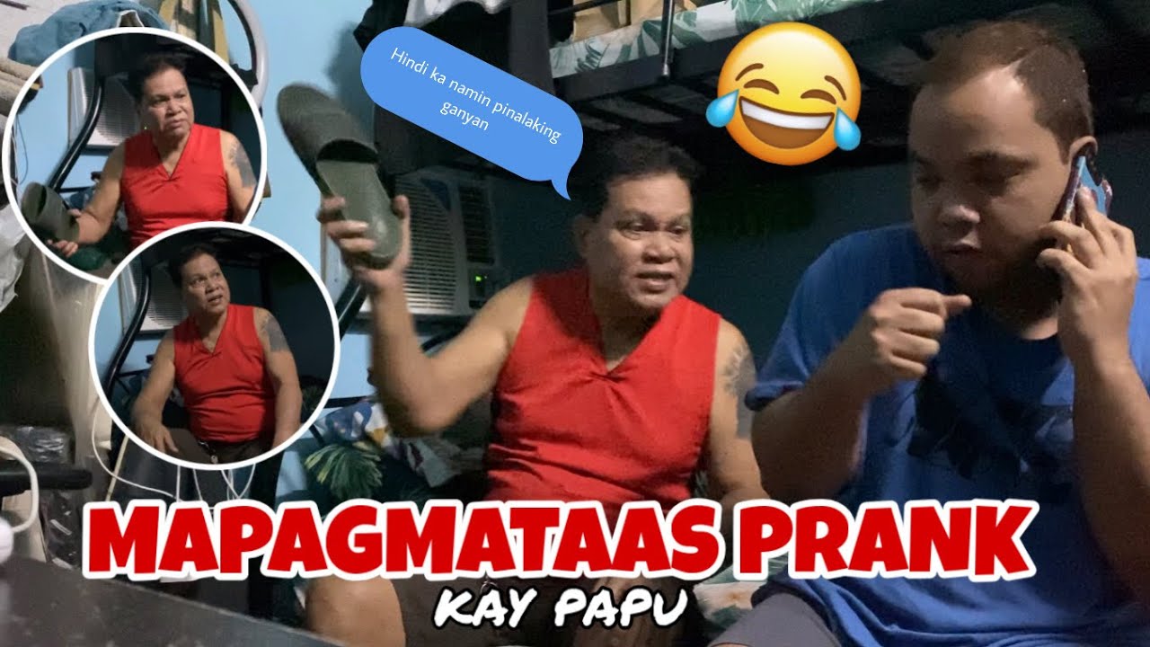 MAPAGMATAAS PRANK KAY PAPU