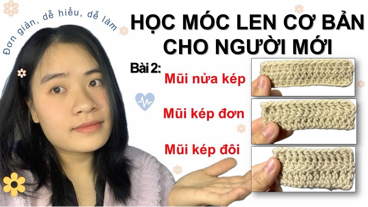 Cách móc MŨI NỬA KÉP và MŨI KÉP 🧶| How to crochet half-double crochet, Double Crochet Stitches 🌸