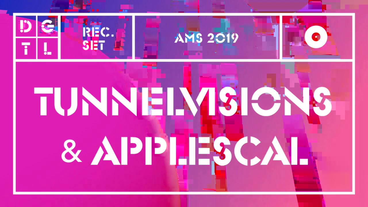 TUNNELVISIONS & APPLESCAL | set at DGTL Amsterdam 2019