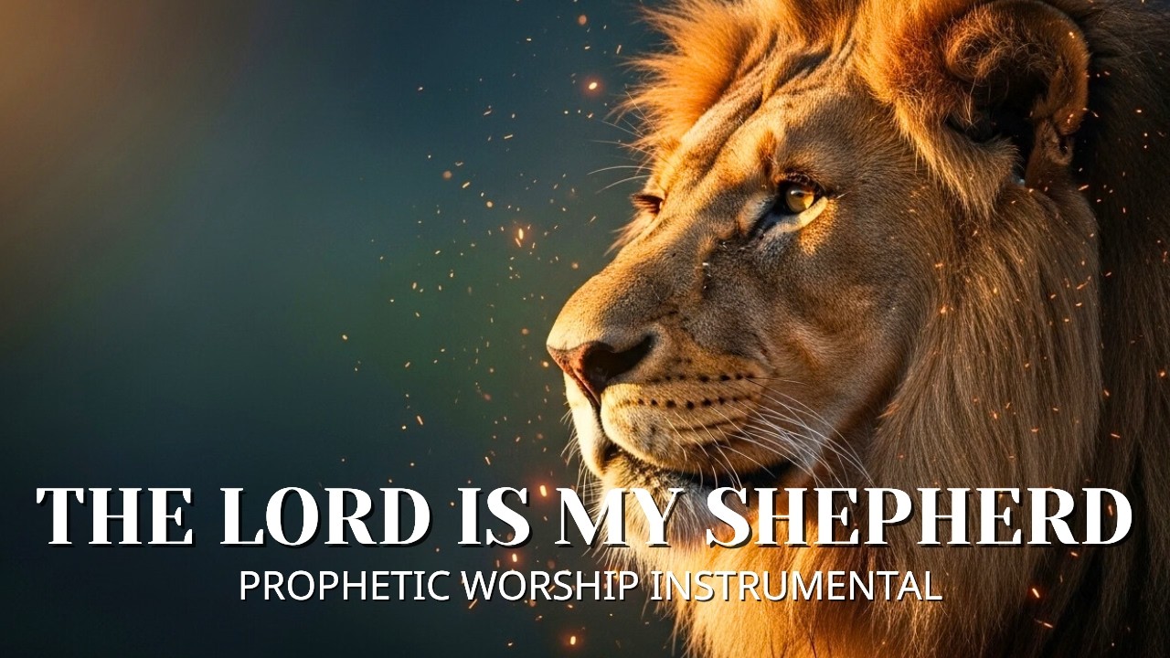 Yahweh Ra’ah | The Lord Is My Shepherd – Prophetic Worship Instrumental for Deep Prayer