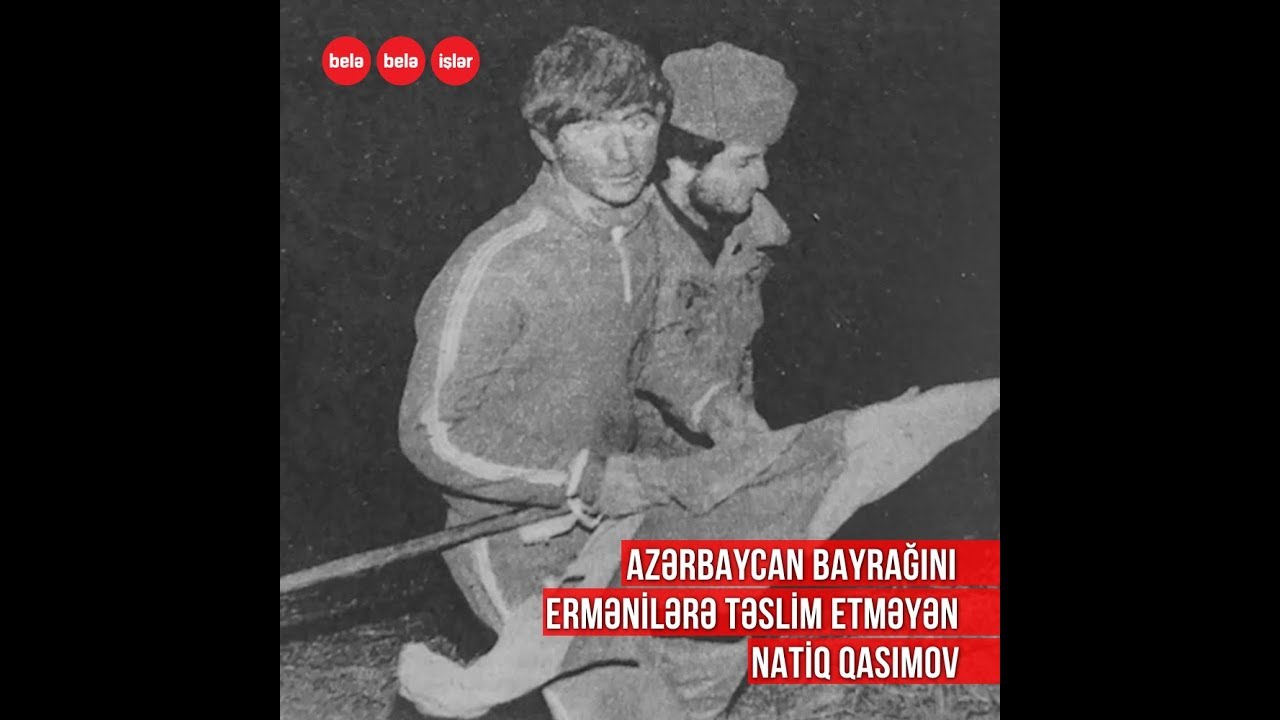 İtkin düşmüş bayraqdar Natiq Qasımov