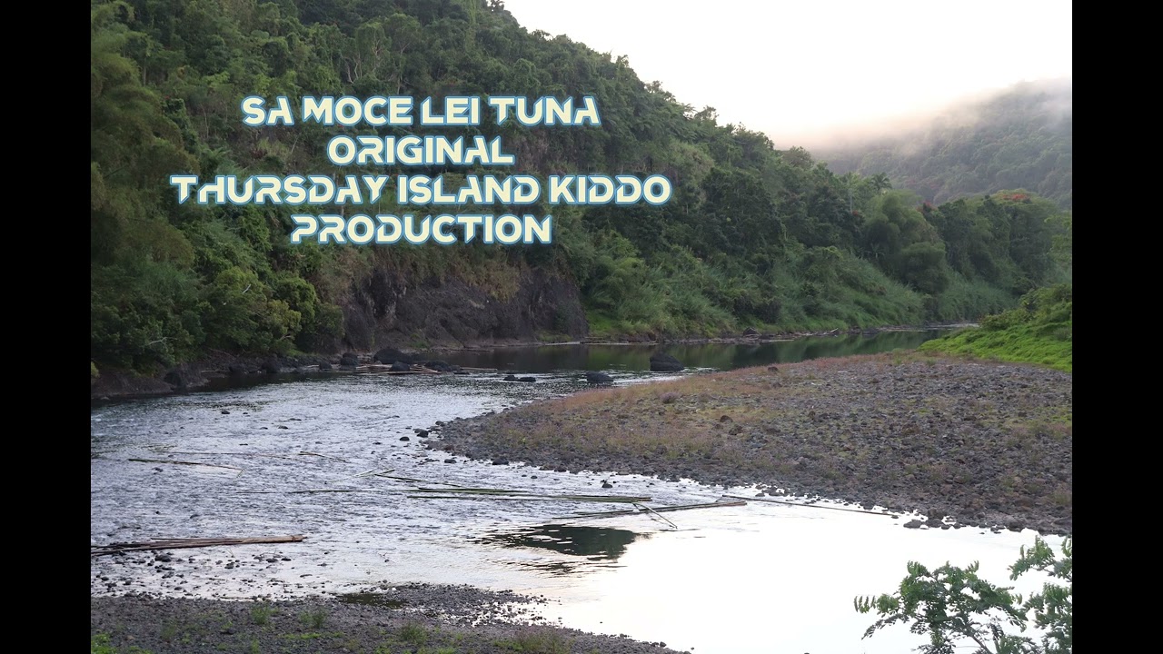 Sa moce lei tuna (Original)