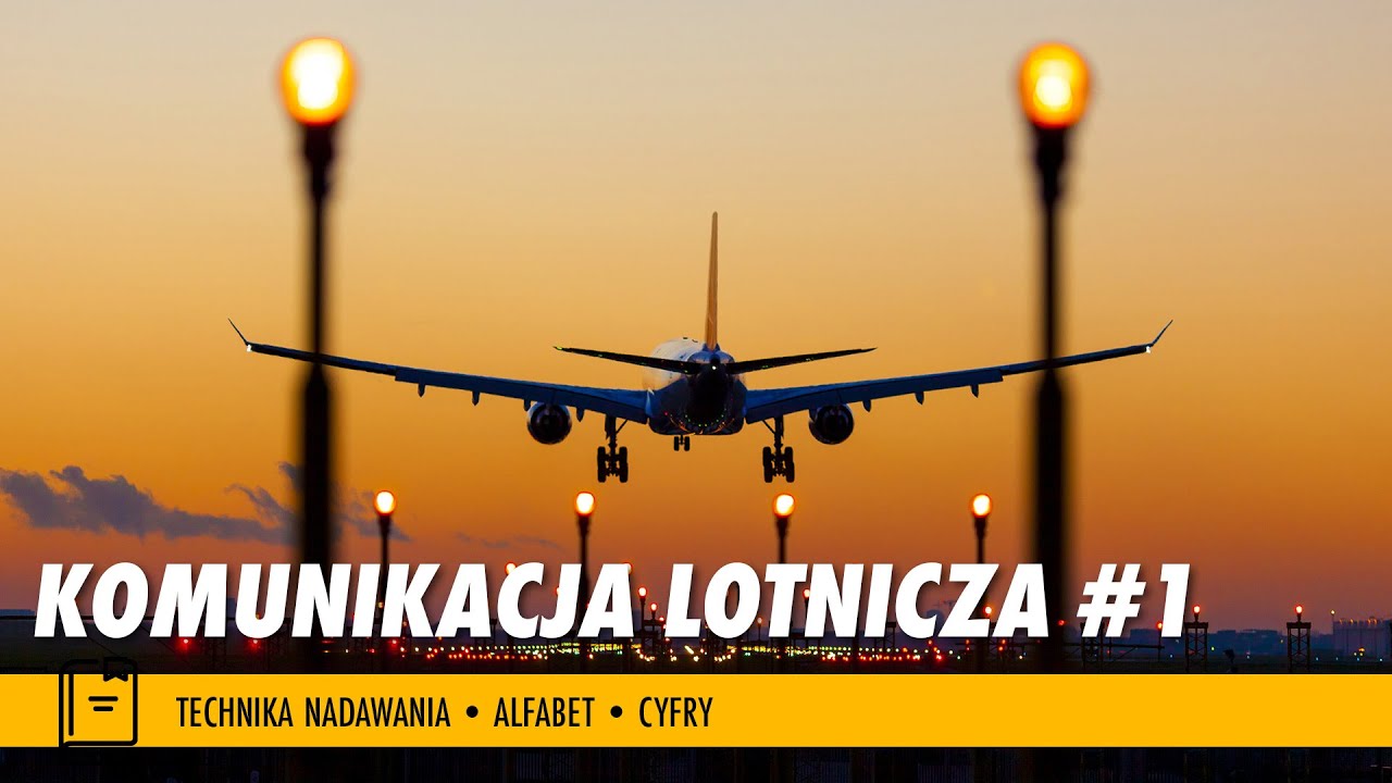Techniki nadawania, alfabet i cyfry. Komunikacja lotnicza #1. Poradnik dla wirtualnych pilotów.