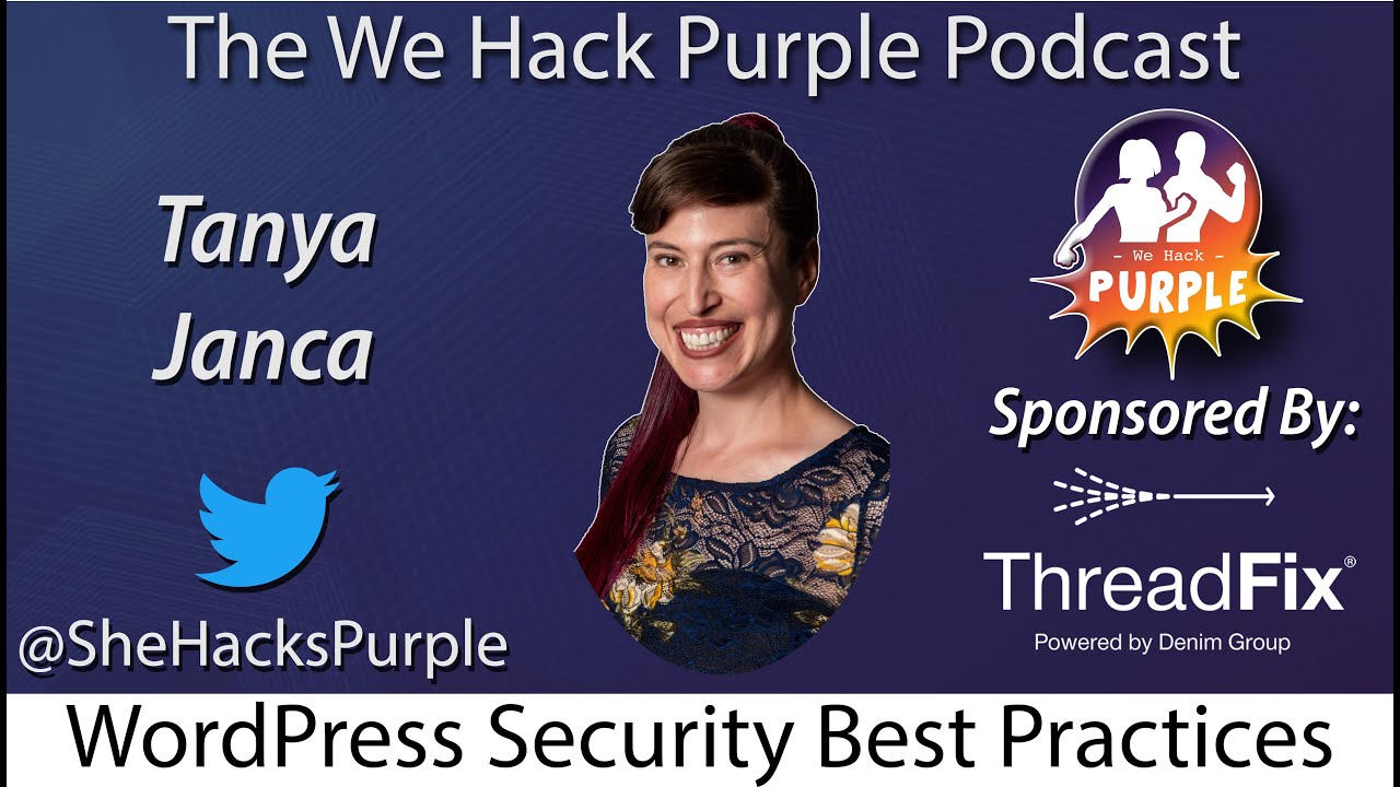 #WeHackPurple podcast Episode 34 WordPress Security Best Practices!