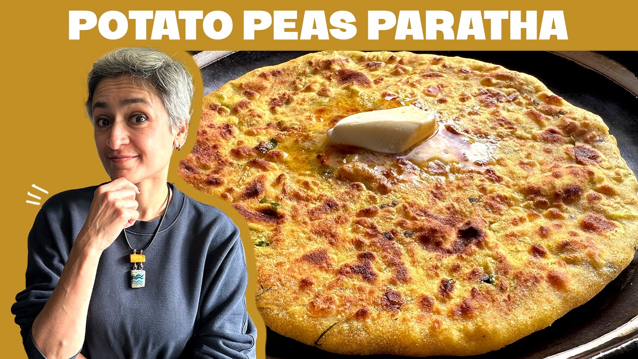 PERFECT PARATHA - Potato and peas stuffed flatbread!