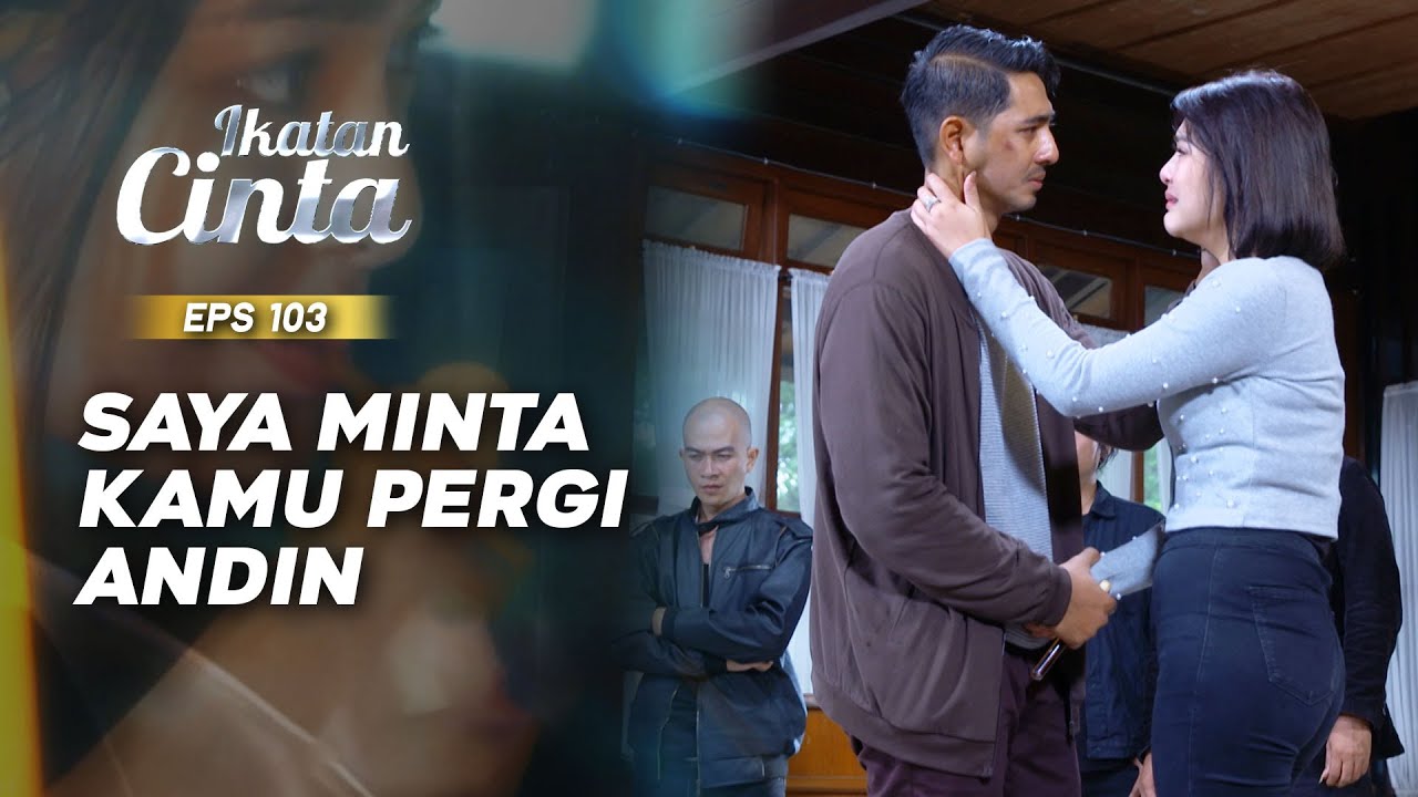 Mas AL Relakan Nyawanya Demi Andin dan Keluarganya | IKATAN CINTA | EPS.103 (2/2)