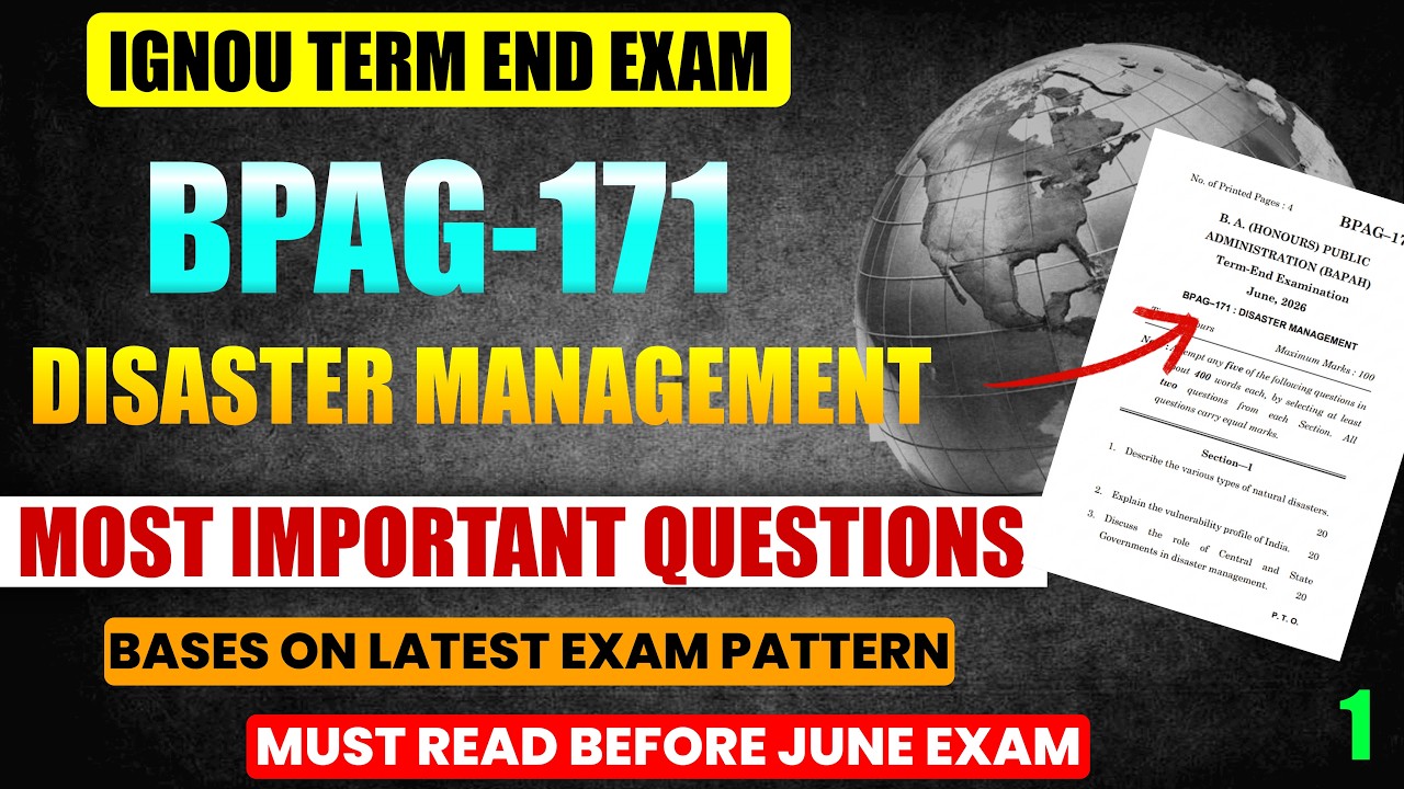 BPAG 171 | Disaster Management | BPAG 171 Important Questions June 2026 | IGNOU BPAG 171 Paper