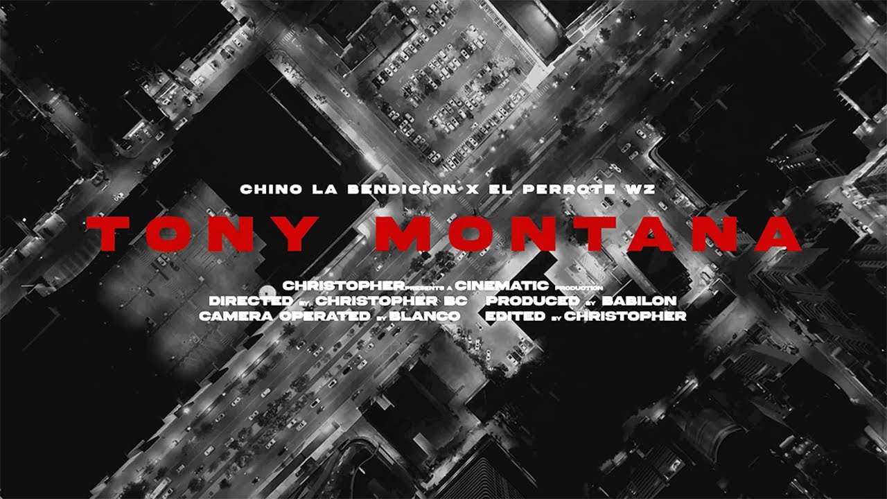 Chino La Bendicion x El Perrote WZ - Tony Montana (Official Video)