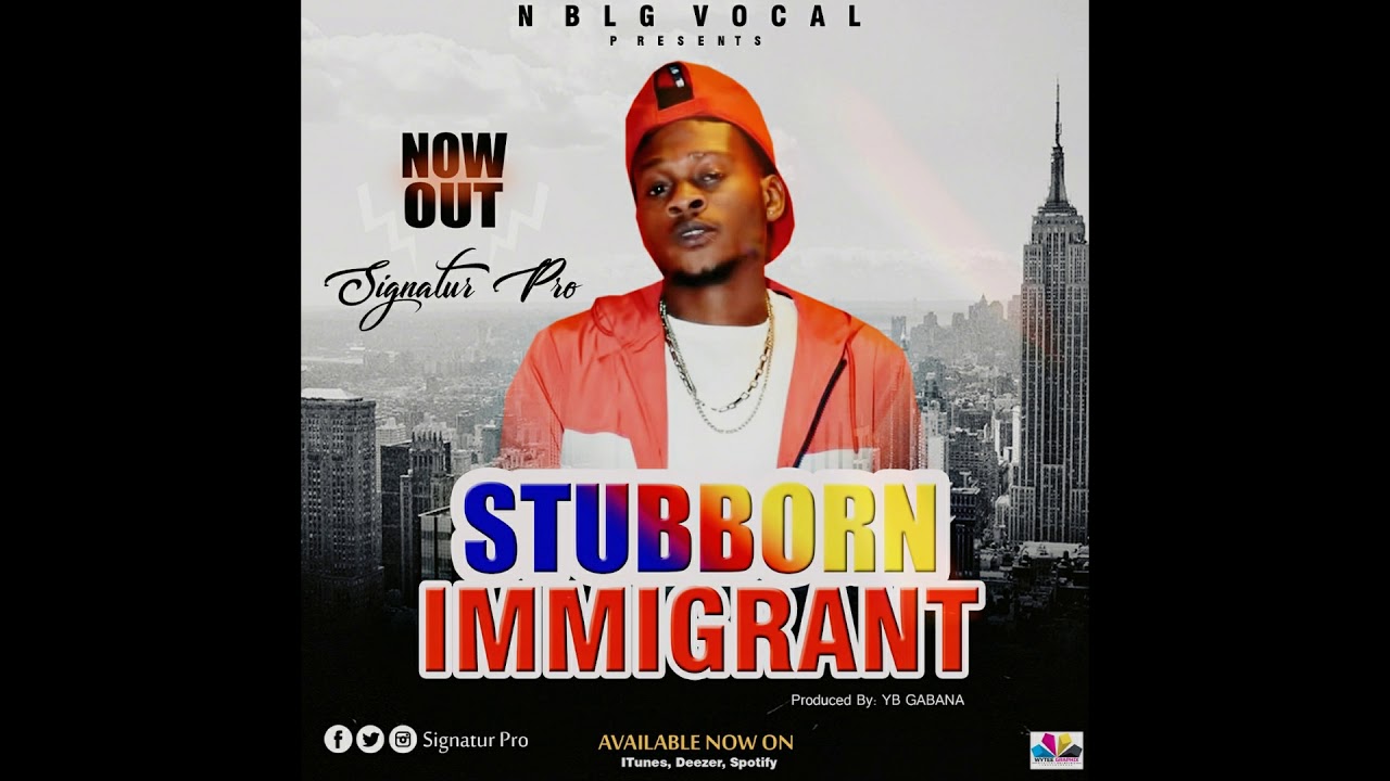 Signatur Pro - Stubborn Immigrant