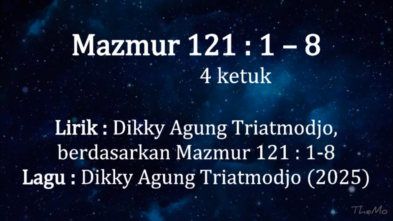 MAZMUR 121 (cover @MusikKebaktian) Lirik & Lagu  : Dikky Agung Triatmodjo, 2025 