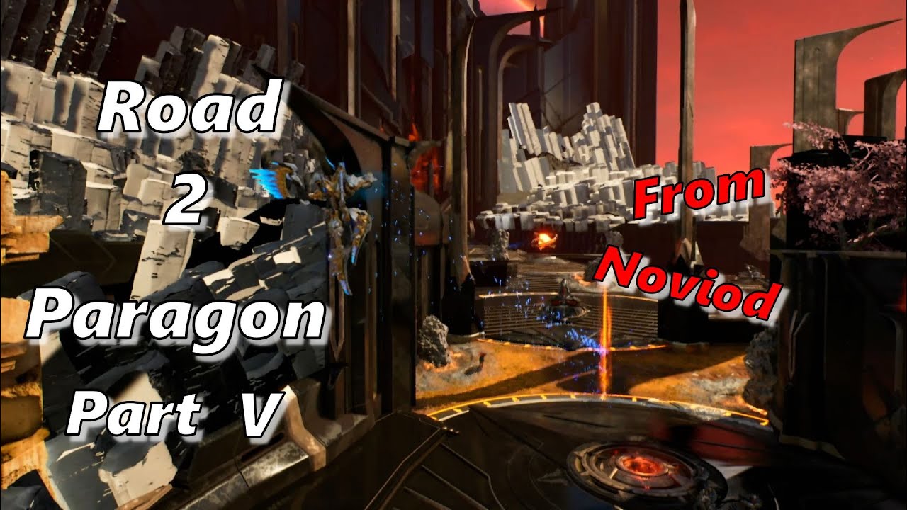 Road 2 Paragon: Part V