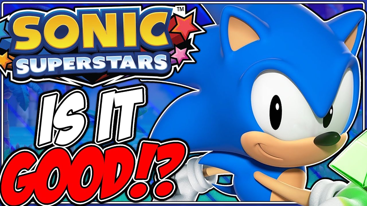 Is Sonic Superstars Any Good?  Well...