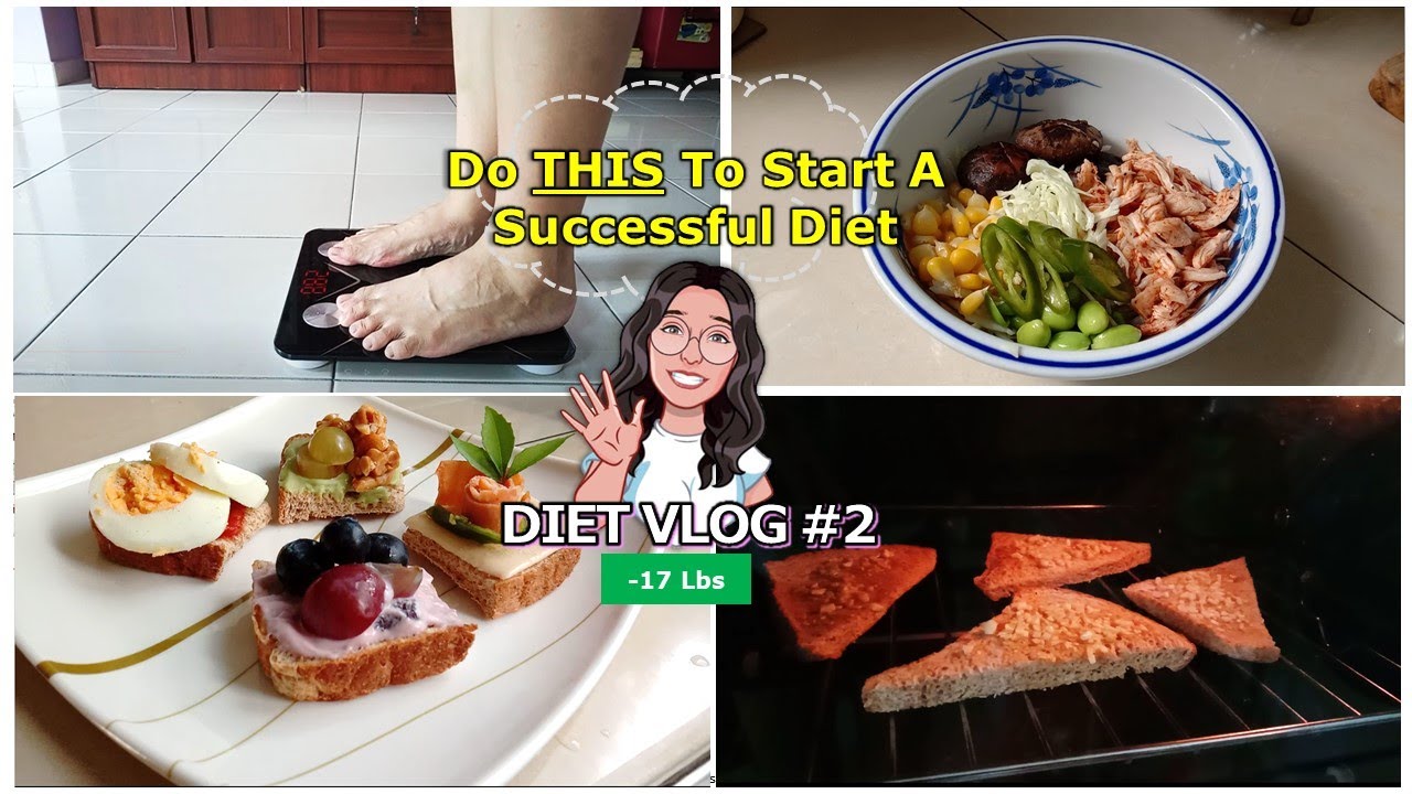 [DIET VLOG] -17lbs | Diet Recipes & Sharing: Do THIS to start a successful Diet!