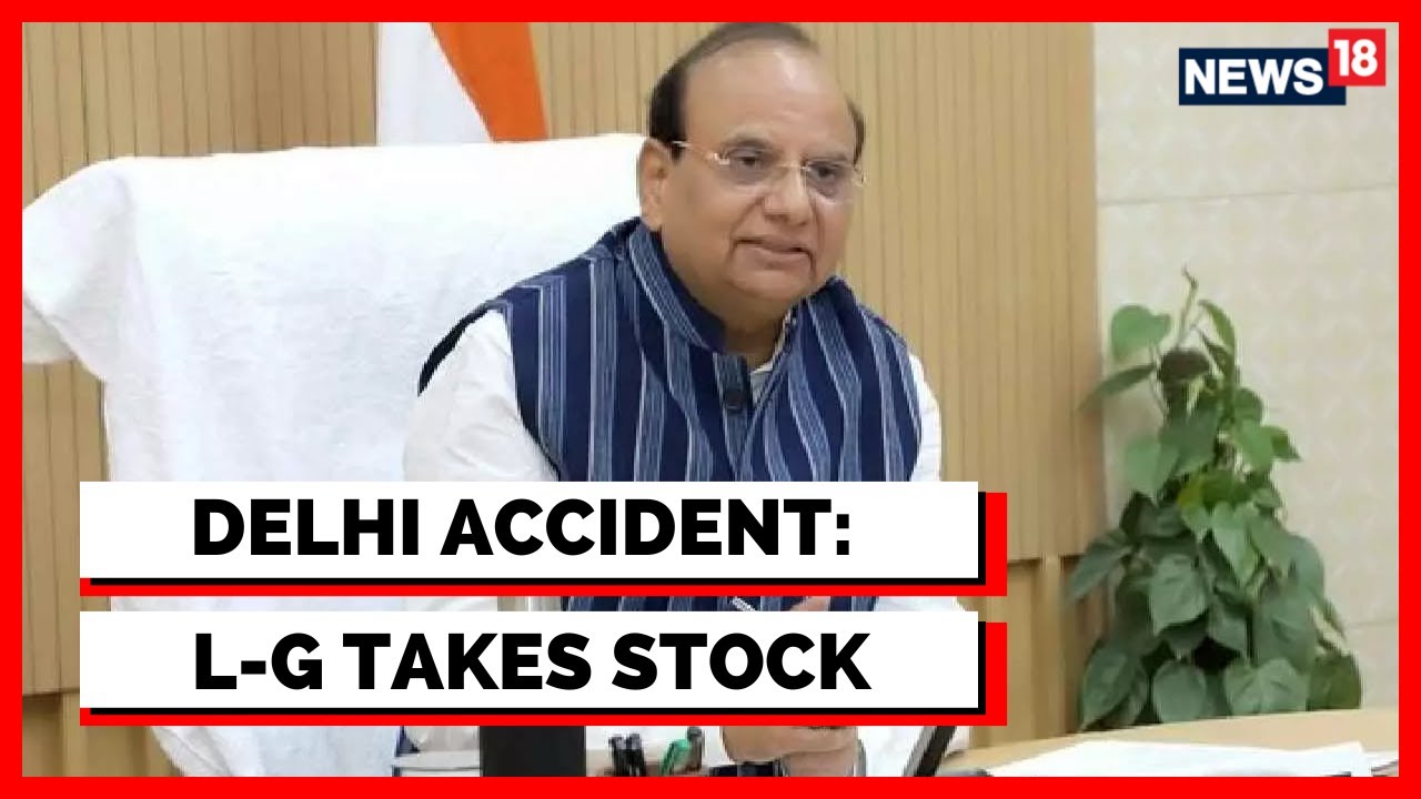 Delhi Girl Hit And Run Case: L-G Vinai Saxena Takes Stock Of Situation | BJP | AAP | English News