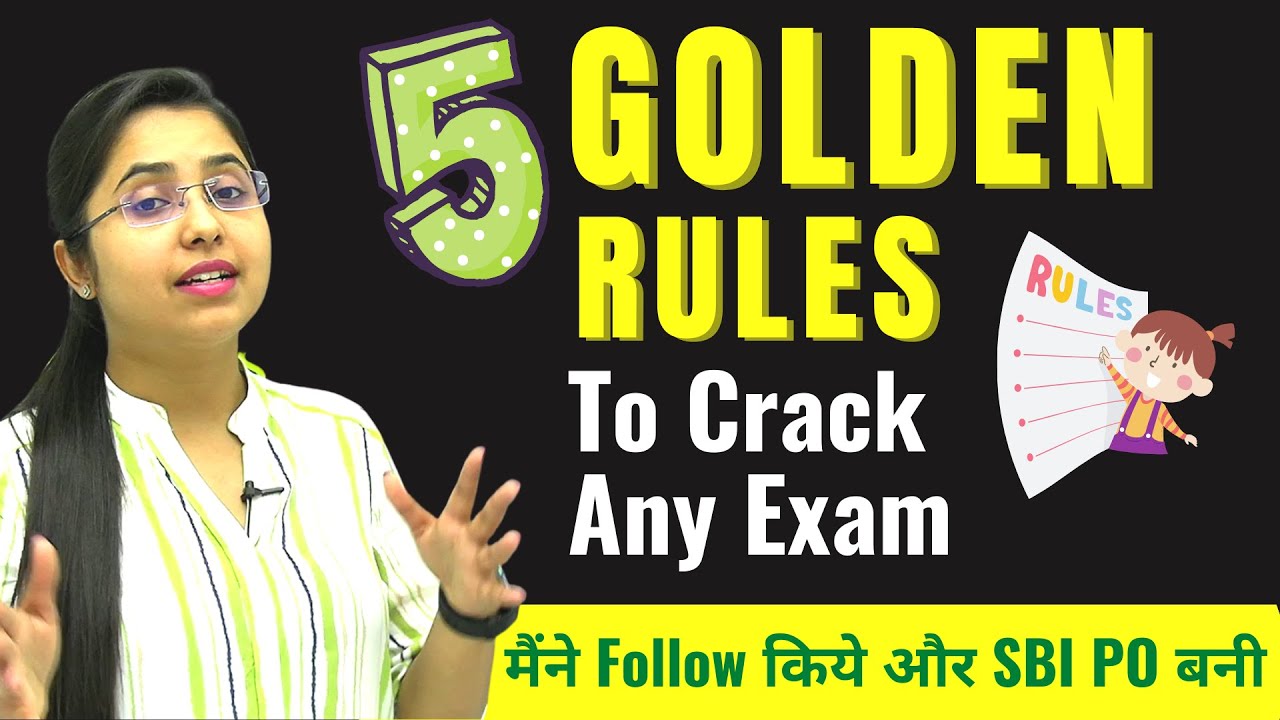 5 Golden Rules to Crack any Competitive Exam || मैंने Follow किये और SBI PO बनी || Smriti Sethi