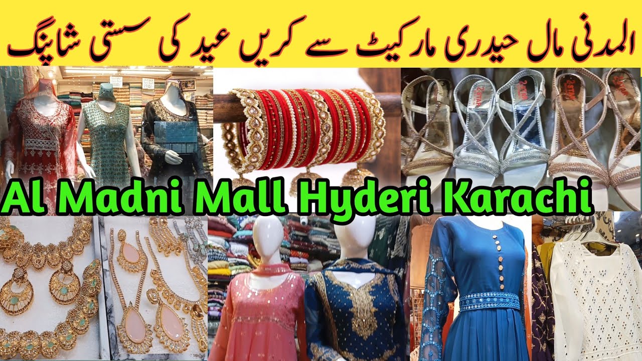 Al Madni mall | Hyderi Market Karachi | Affordable fancy dress, heels, & Jewelry |Eid shopping vlog