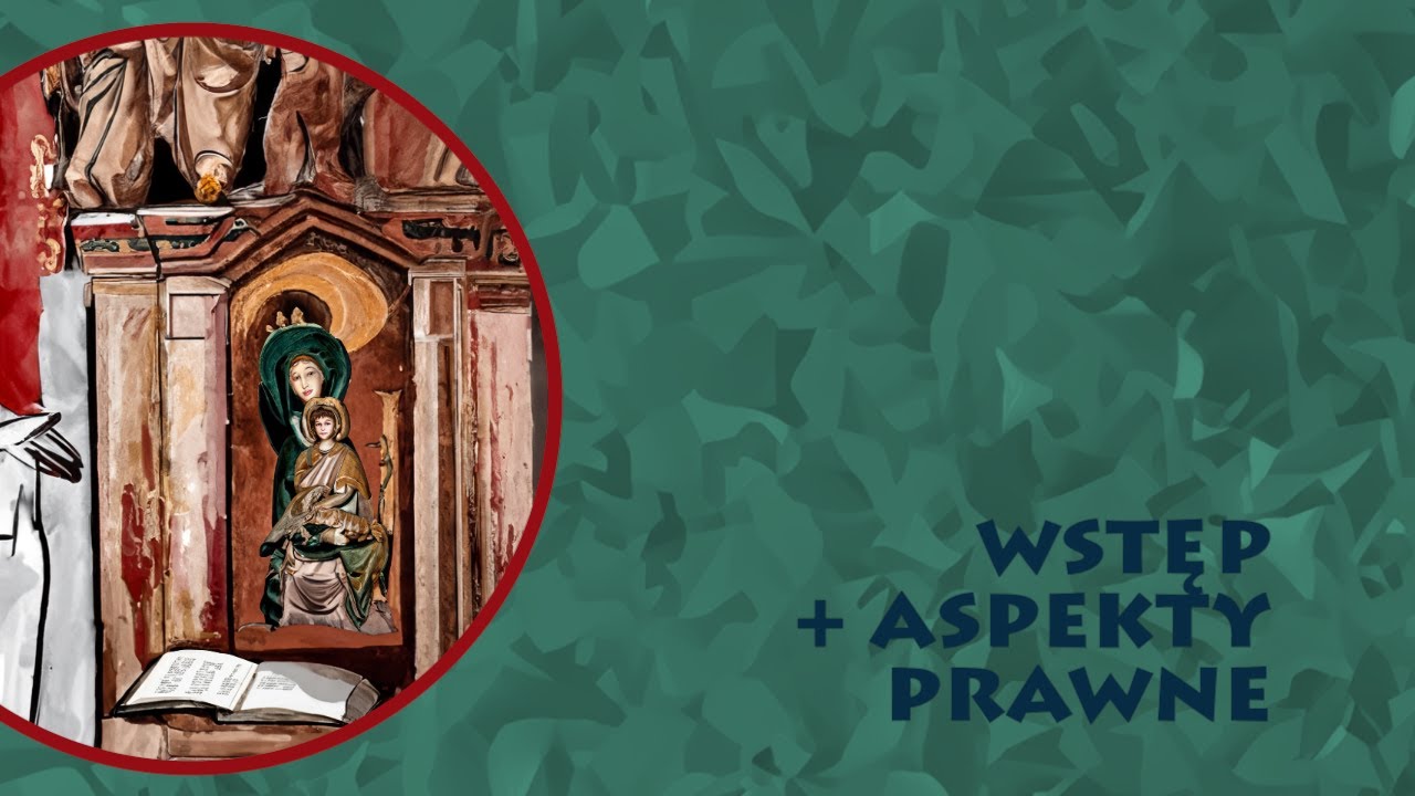 Kurs liturgiczny 21 lutego 2026 | Wstęp + aspekty prawne