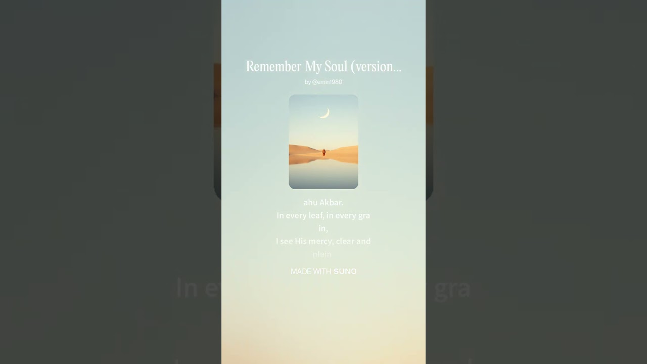 Remember My Soul (version 2) #nasheed #ilahi #nasheeds 