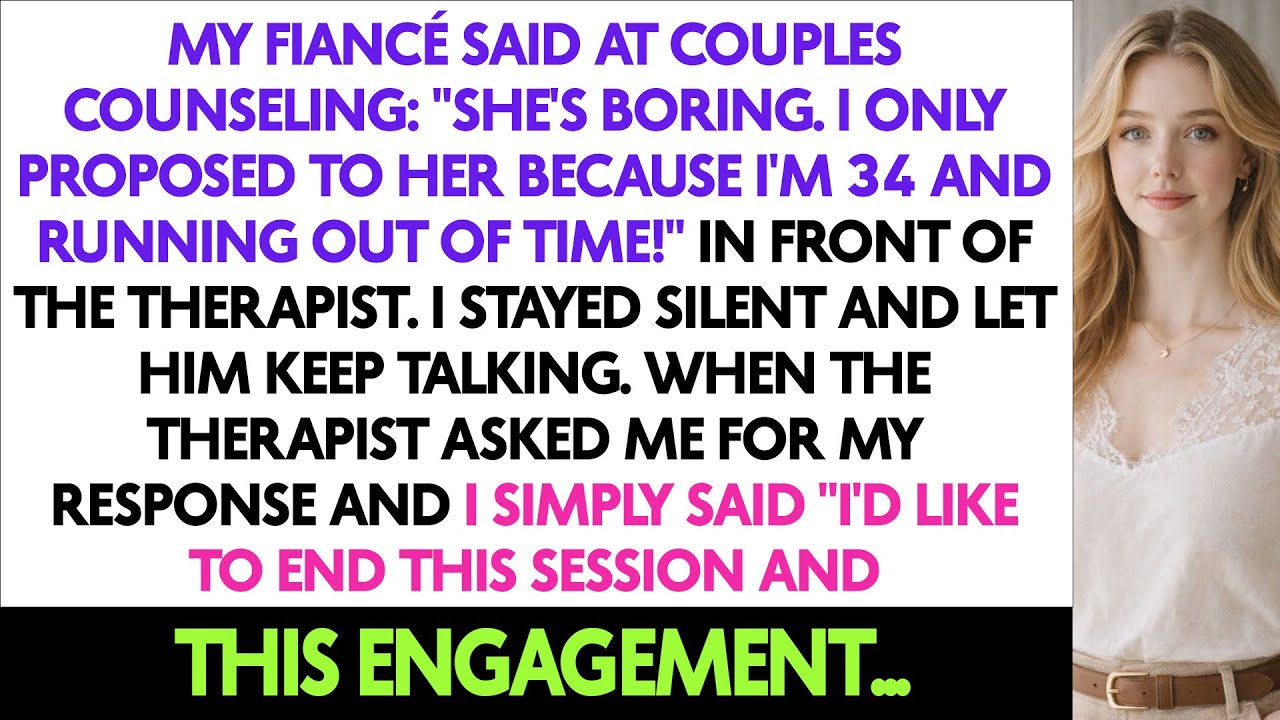 My Fiancé Said At Couples Counseling: 