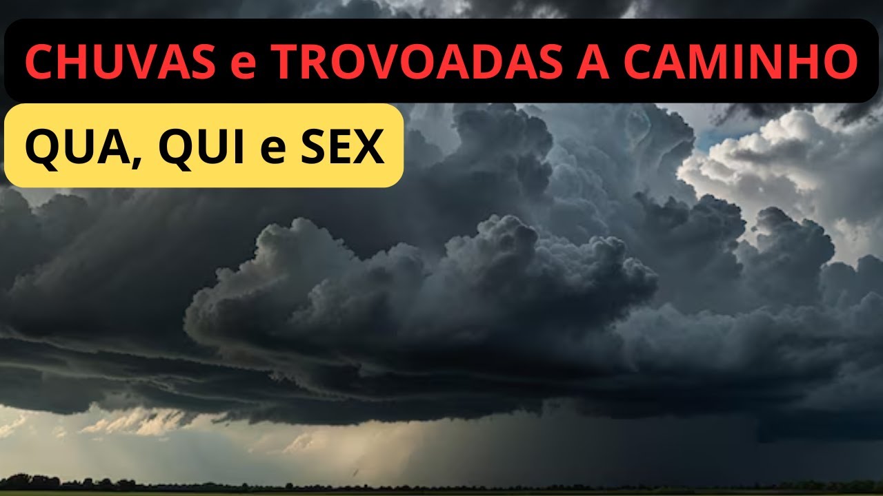 CHUVA A CAMINHO