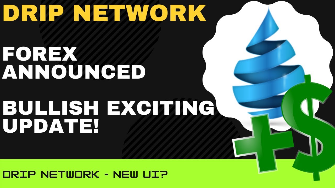 Forex Shark: Bullish DRIP News - New DRIP UI and Experience - New Look and Feel for DRIP Site